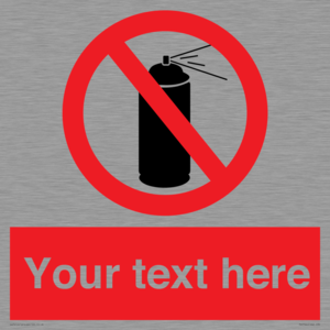 Custom prohibition no aerosol